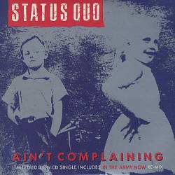 Status Quo : Ain't Complaining (Single)